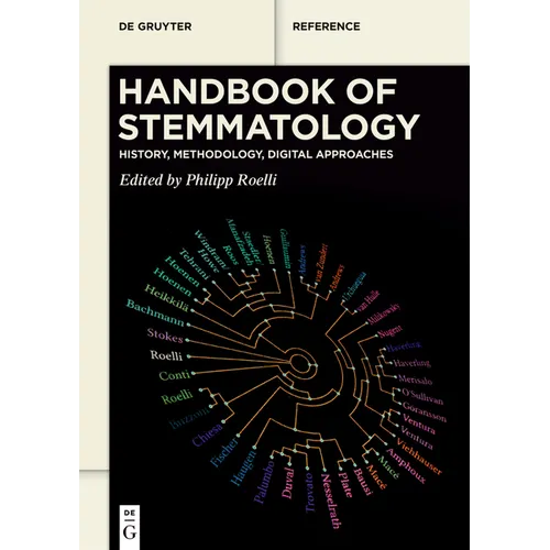Handbook of Stemmatology: History, Methodology, Digital Approaches