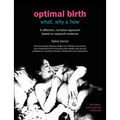 Optimal Birth: What, Why & How (3rd Edition, with Notes and References)