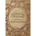 Tables Of the Covenant (TOC): Revelation And Notes On Teleportation