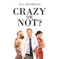 Crazy or Not?