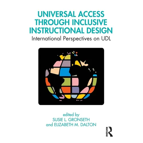 Universal Access Through Inclusive Instructional Design: International Perspectives on Udl