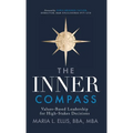 The Inner Compass: Values-Based Leadership for High-Stakes Decisions
