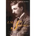 E. M. Forster: A Life
