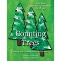 Counting Trees: Counting Book For Toddlers Coloring Book Included