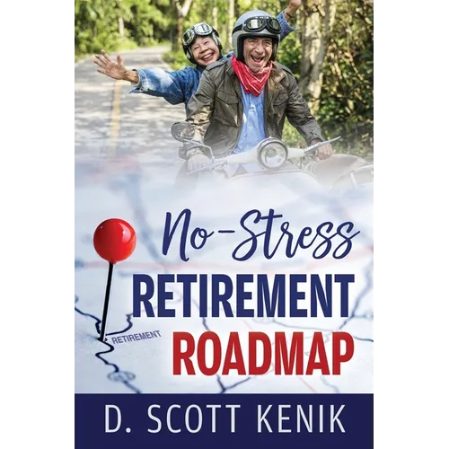 No-Stress Retirement Roadmap