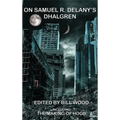 On Samuel R. Delany's Dhalgren