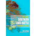 The Last Southern Laos Battle Prisoner of War