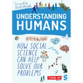 Understanding Humans: How Social Science Can Help Solve Our Problems