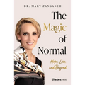 The Magic of Normal: Hope, Love and Beyond