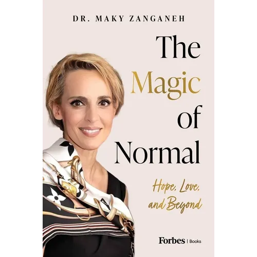 The Magic of Normal: Hope, Love and Beyond