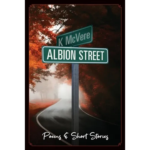Albion Street Poems & Short Stories