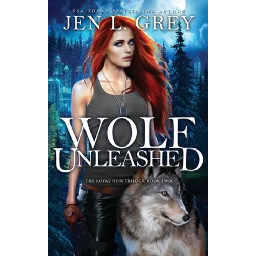 Wolf Unleashed