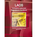 Laos Company Laws and Regulations Handbook - Strategic Information and Regulations