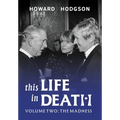 This Life in Death Volume II The Madness