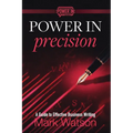 Power in Precision: A Guide to Effective Business Writing