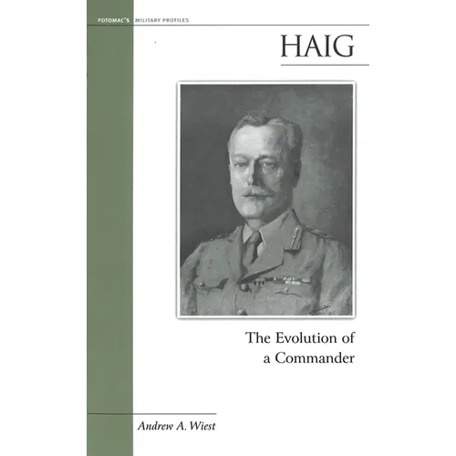 Haig: The Evolution of a Commander