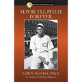 Maybe I'll Pitch Forever
