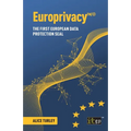 Europrivacy(TM)/(R): The first European Data Protection Seal