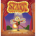 Spark: The Theater Bug