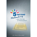5 Second Networking: & The Law of Association