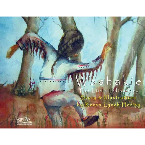 Washakie - The Little Indian Boy - Bilingual - English/ Tutelo-Saponi