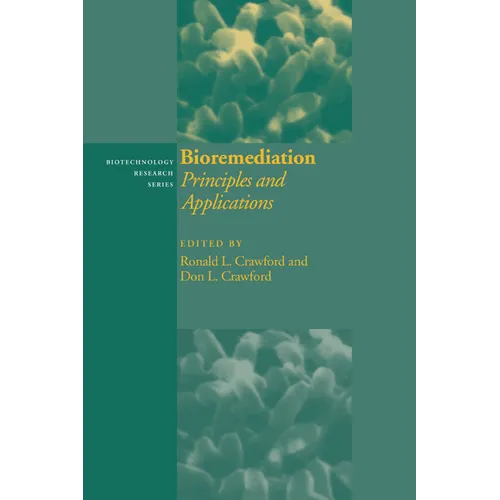 Bioremediation: Principles and Applications