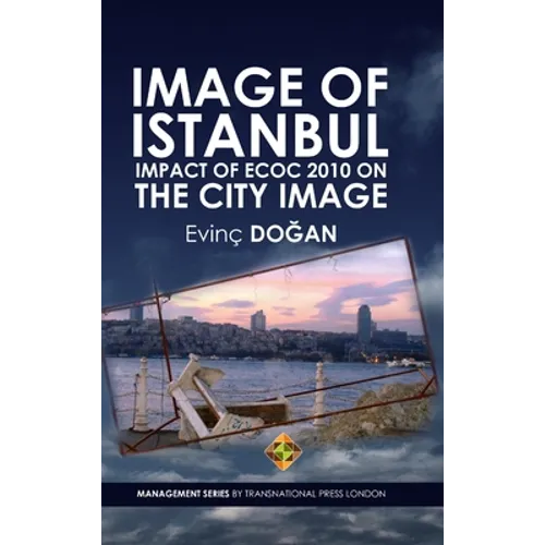 Image of Istanbul: Impact of ECoC 2010 on the City Image
