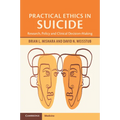 Practical Ethics in Suicide