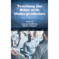 Teaching the Bible with Undergraduates