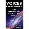 Voices Everywhere: The Mysterious Doris Stokes Effect