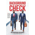 Background Check: 7 Keys To Unlocking Success in Life and Business