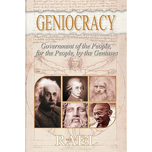 Geniocracy: Government of the People, for the People, by the Geniuses