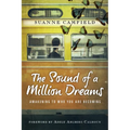 The Sound of a Million Dreams: Awakening to Who You Are Becoming