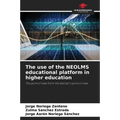 The use of the NEOLMS educational platform in higher education