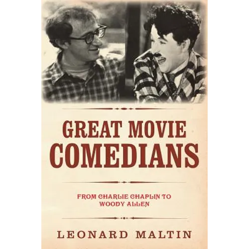 The Great Movie Comedians: From Charlie Chaplin to Woody Allen (Revised and Updated)
