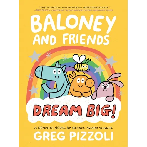 Baloney and Friends: Dream Big!