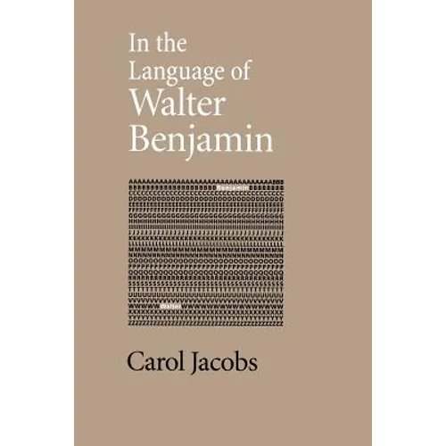 In the Language of Walter Benjamin