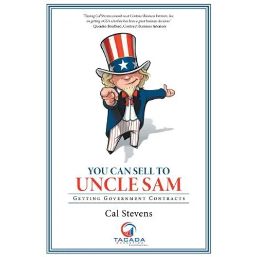 You Can Sell to Uncle Sam: Getting Government Contracts
