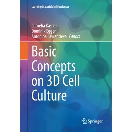 Basic Concepts on 3D Cell Culture
