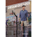 Dream Out Loud: The Sneakerheads Path to Redemption