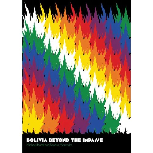 Bolivia Beyond the Impasse