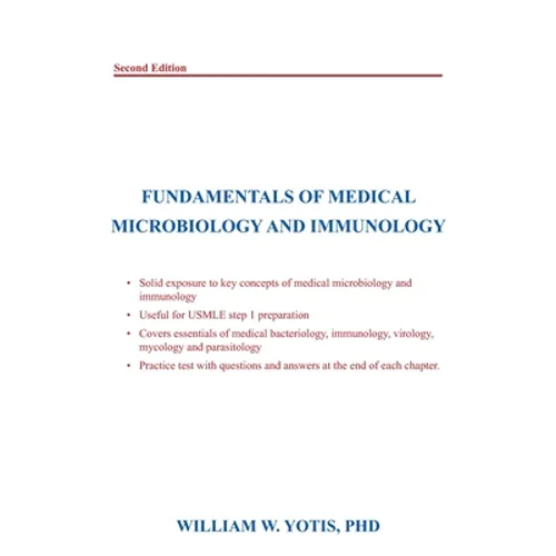 Fundamentals of Medical Microbiology and Immunology: Second Edition