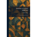 America Looks Abroad: The New Economic Horizons