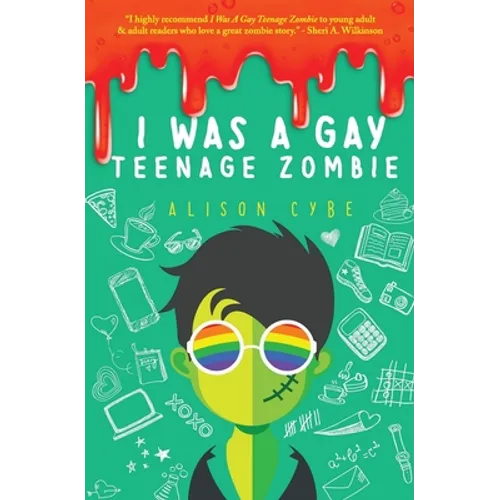 I Was A Gay Teenage Zombie