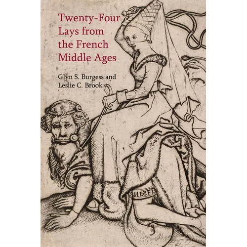 Twenty-Four Lays from the French Middle Ages