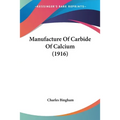 Manufacture Of Carbide Of Calcium (1916)