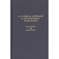 A Classical Approach to Occupational Wage Rates