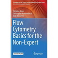 Flow Cytometry Basics for the Non-Expert