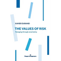 The Values of Risk: Managing through uncertainty