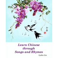 Learn Chinese through Songs and Rhymes